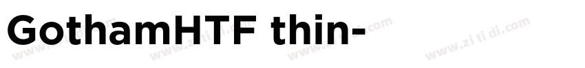 GothamHTF thin字体转换